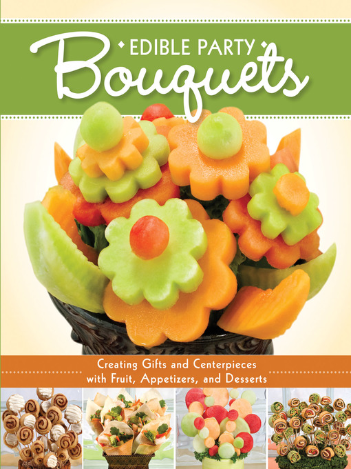 Title details for Edible Party Bouquets by Peg  Couch - Available